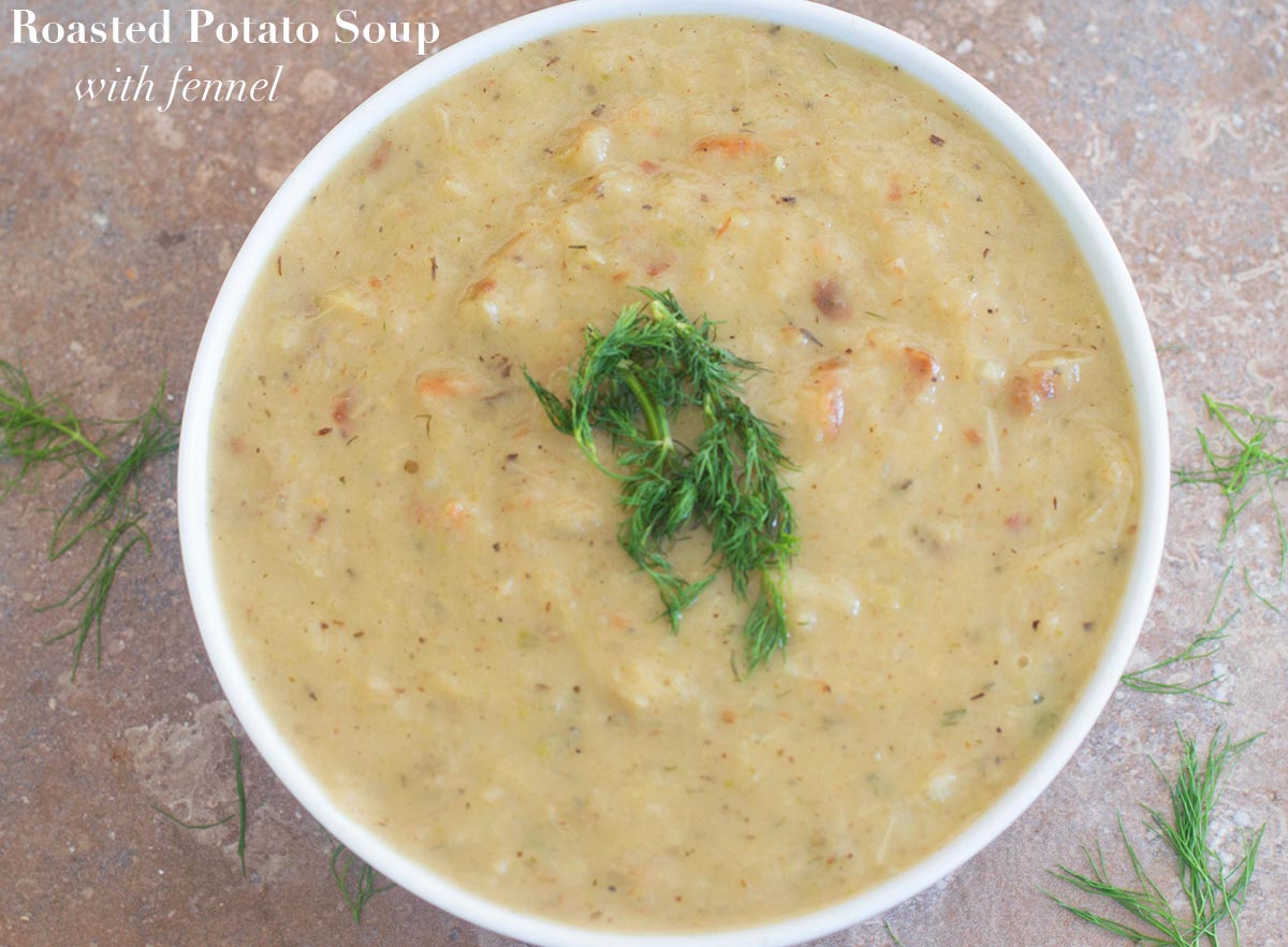 Potato Soup Recipe With Fennel (Vegan) - Healing Tomato