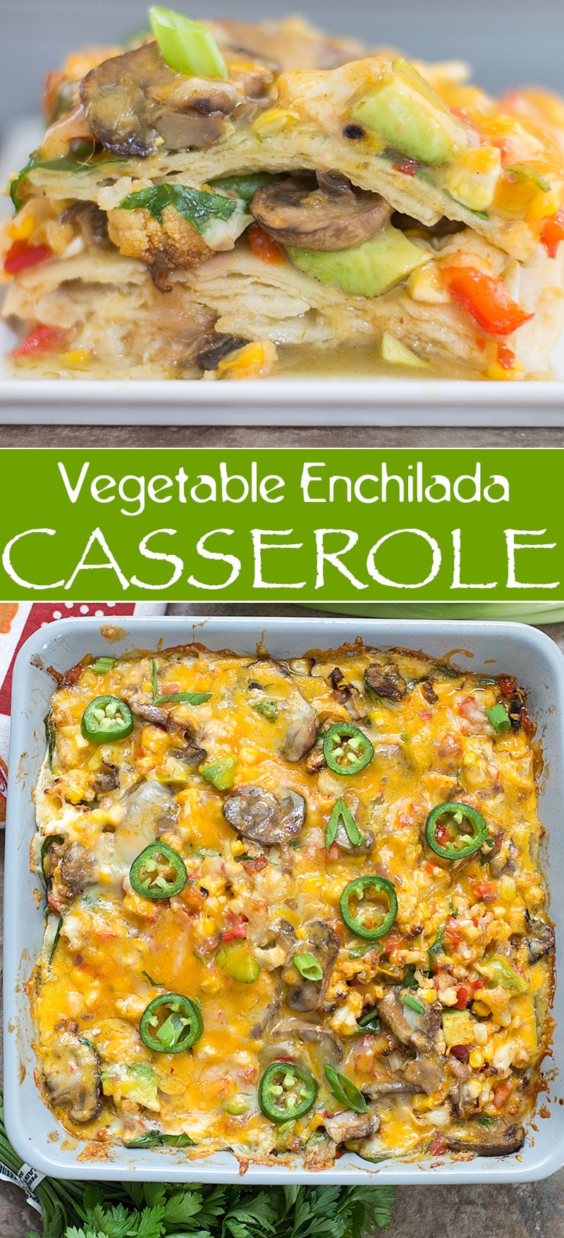 Vegetable Enchilada Casserole | - Healing Tomato Recipes